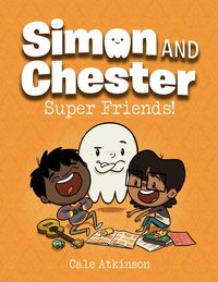 Produktbild: Atkinson, C: Super Friends! (Simon and Chester Book #4)