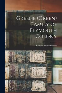 Produktbild: Greene (Green) Family of Plymouth Colony