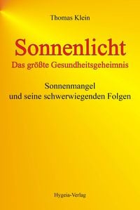 Produktbild: Sonnenlicht - das gr&ouml;&szlig;te Gesundheitsgeheimnis