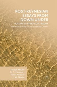 Produktbild: Post-Keynesian Essays from Down Under Volume IV: Essays on Theory