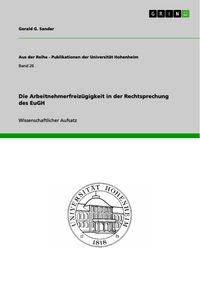 Produktbild: Die Arbeitnehmerfreiz&uuml;gigkeit in der Rechtsprechung des EuGH