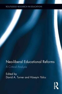 Produktbild: Neo-liberal Educational Reforms