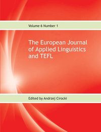 Produktbild: The European Journal of Applied Linguistics and TEFL Volume 6 Number 1