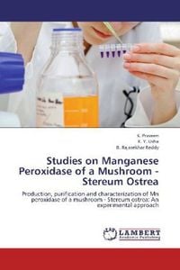 Produktbild: Praveen, K: Studies on Manganese Peroxidase of a Mushroom -
