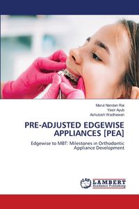 Produktbild: Pre-Adjusted Edgewise Appliances [pea]