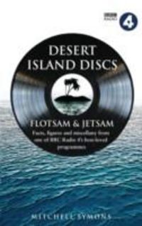 Produktbild: Symons, M: Desert Island Discs: Flotsam & Jetsam