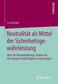 Produktbild: Neutralit&auml;t als Mittel der Sicherheitsgew&auml;hrleistung