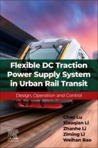 Produktbild: Flexible DC Traction Power Supply System in Urban Rail Transit
