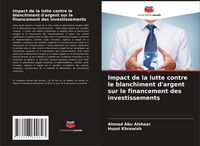 Produktbild: Impact de la lutte contre le blanchiment d'argent sur le financement des investissements