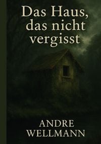 Produktbild: Das Haus, das nicht vergisst