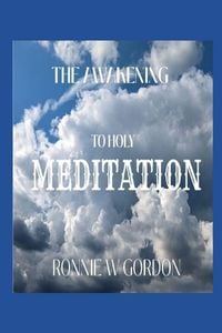 Produktbild: The Awakening To Holy Meditation