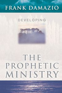 Produktbild: Developing the Prophetic Ministry