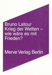 Bild vom Artikel Krieg der Welten vom Autor Bruno Latour