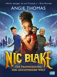 Produktbild: Nic Blake - Die Prophezeiung der leuchtenden Welt