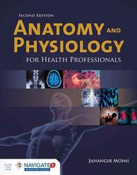 Produktbild: Moini, J: Anatomy And Physiology For Health Professionals