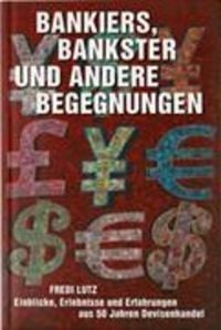Produktbild: Bankiers, Bankster und andere Begegnungen