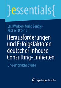 Produktbild: Herausforderungen und Erfolgsfaktoren deutscher Inhouse Consulting-Einheiten