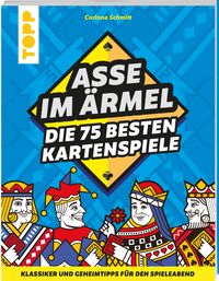 Produktbild: Asse im &Auml;rmel &ndash; Die 75 besten Kartenspiele