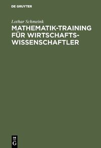 Produktbild: Mathematik-Training f&uuml;r Wirtschaftswissenschaftler