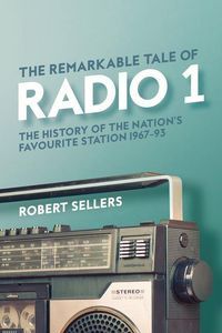Produktbild: The Remarkable Tale of Radio 1