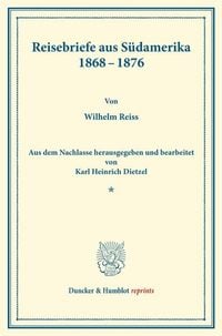 Produktbild: Reisebriefe aus S&uuml;damerika 1868&ndash;1876.