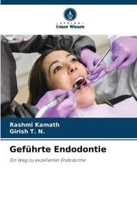 Produktbild: Gef&uuml;hrte Endodontie
