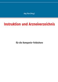 Produktbild: Instruktion und Arzneiverzeichnis