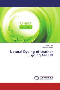 Produktbild: Natural Dyeing of Leather .... going GREEN