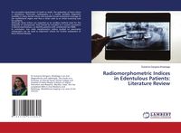 Produktbild: Radiomorphometric Indices in Edentulous Patients: Literature Review