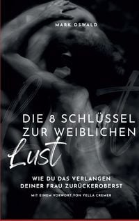 Produktbild: Die 8 Schl&uuml;ssel zur weiblichen Lust