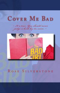 Bild vom Artikel Cover Me Bad vom Autor Rose Silverstone