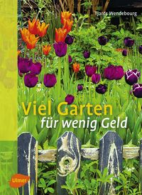 Bild vom Artikel Viel Garten für wenig Geld vom Autor Tjards Wendebourg