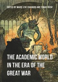 Produktbild: The Academic World in the Era of the Great War