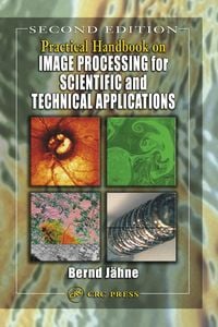 Produktbild: Practical Handbook on Image Processing for Scientific and Technical Applications