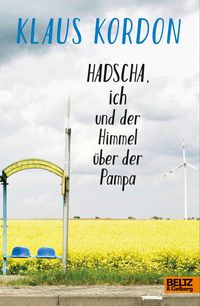Produktbild: Hadscha, ich und der Himmel &uuml;ber der Pampa