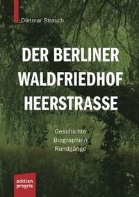 Produktbild: Der Berliner Waldfriedhof Heerstra&szlig;e