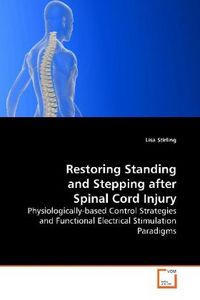 Produktbild: Stirling, L: Restoring Standing and Stepping after Spinal Co