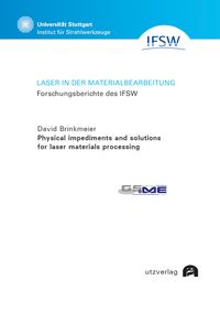 Produktbild: Physical impediments and solutions for laser materials processing