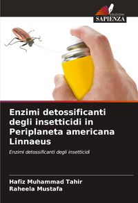Produktbild: Enzimi detossificanti degli insetticidi in Periplaneta americana Linnaeus
