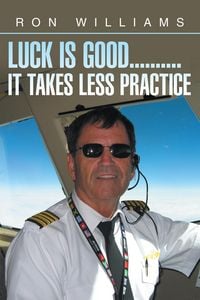 Produktbild: Luck Is Good..........It Takes Less Practice