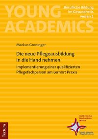 Produktbild: Die neue Pflegeausbildung in die Hand nehmen