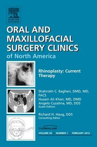 Produktbild: Rhinoplasty: Current Therapy, an Issue of Oral and Maxillofacial Surgery Clinics