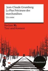 Produktbild: La Plus Pr&eacute;cieuse des marchandises. Un conte