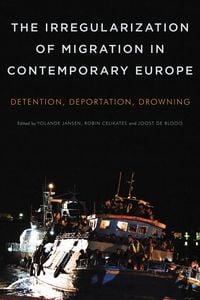 Produktbild: The Irregularization of Migration in Contemporary Europe