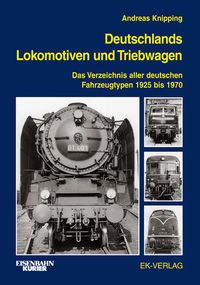 Bild vom Artikel Deutschlands Lokomotiven und Triebwagen vom Autor Andreas Knipping