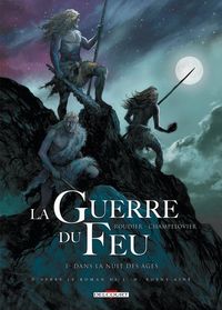Produktbild: Guerre du feu t1 dans nuit des ages