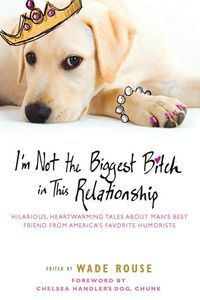 Produktbild: I'm Not the Biggest Bitch in This Relationship