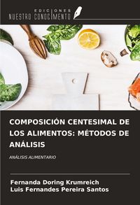 Produktbild: Composici&oacute;n Centesimal De Los Alimentos: M&eacute;todos De An&aacute;lisis