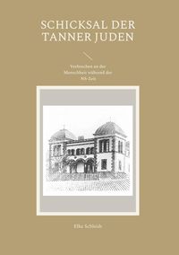 Produktbild: Schicksal der Tanner Juden