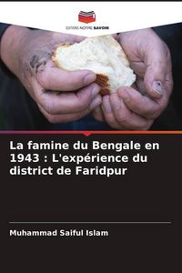 Produktbild: La famine du Bengale en 1943 : L'exp&eacute;rience du district de Faridpur